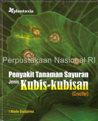 Image of Penyakit tanaman sayuran jenis kubis-kubisan (Crucifer)